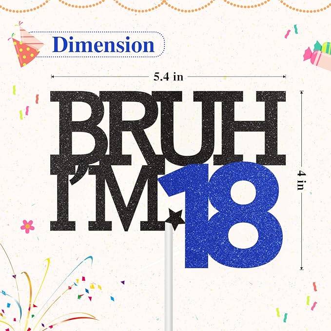 Bruh I'm 18 Cake Topper, 18th Birthday Decorations for Boy, Glitter Funny 18th Birthday Cake Topper, Bruh 18 Year Old Birthday Party Decoration Supplies
