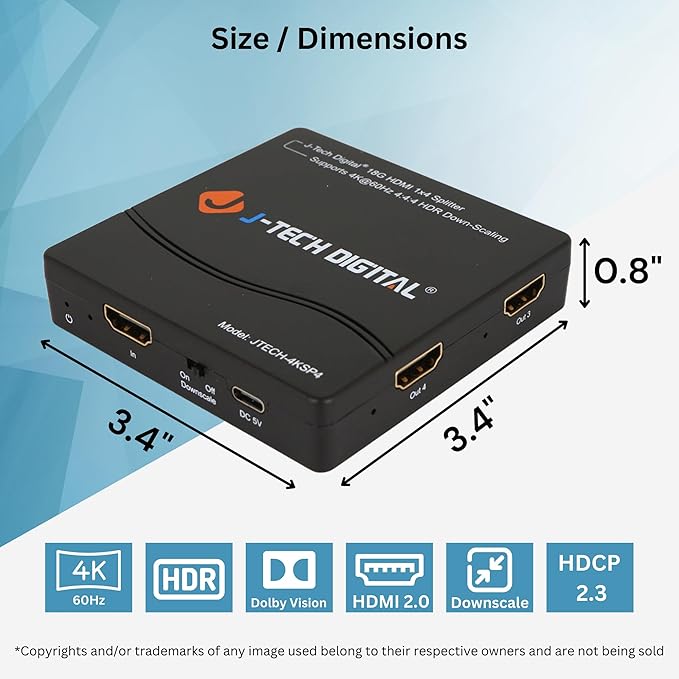 J-Tech Digital HDMI Splitter 4K 60Hz 1X4 Multi-Resolution Output (MRO) HDMI 2.0 Splitter Supports downscale HDR HDR10 / Dolby Vision 4K@60Hz 4:4:4 HDCP2.3 2.2 (JTECH-4KSP4)