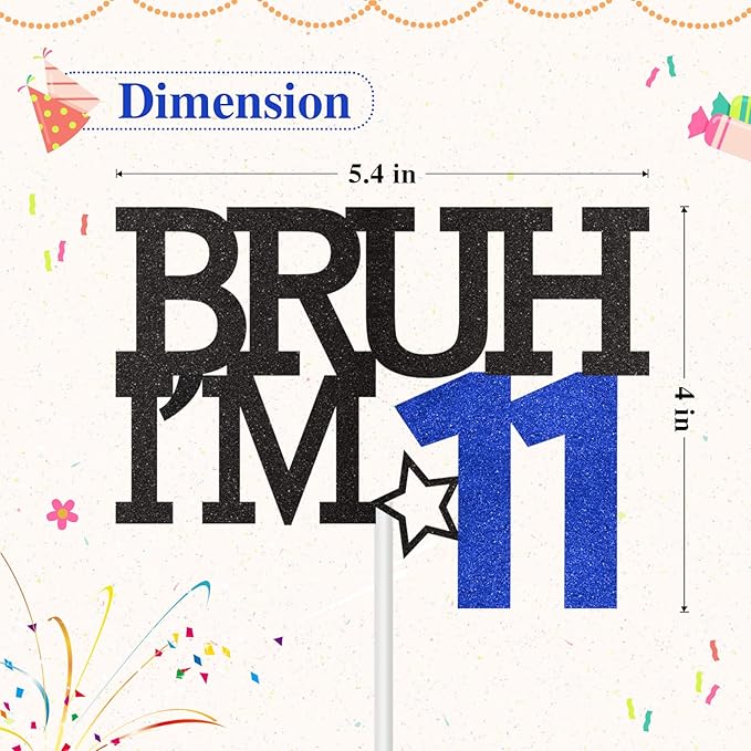 Bruh I'm 11 Cake Topper, Happy 11th Birthday Decorations for Boy, Funny 11th Birthday Cake Topper 11 Year Old Birthday Party Decoration Supplies